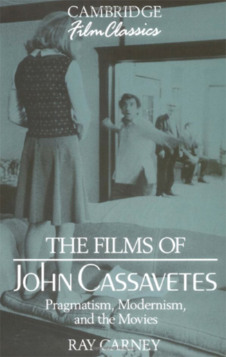 The Films of John Cassavetes