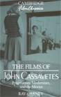 The Films of John Cassavetes