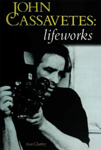 John Cassavetes: Lifeworks